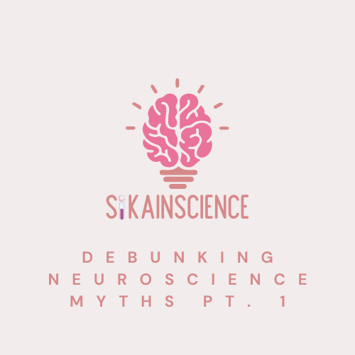 Debunking 5 Common Neuroscience Myths